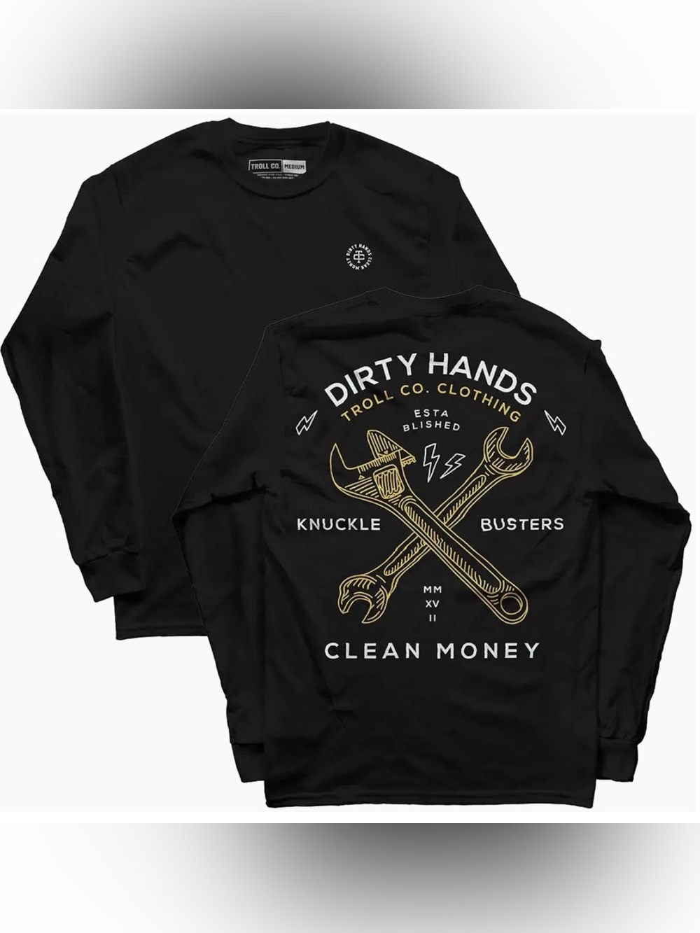 Dirty Hands Clean Money Shirt MED NWT 
Long Sleeve Twisting Wrenches Graphic